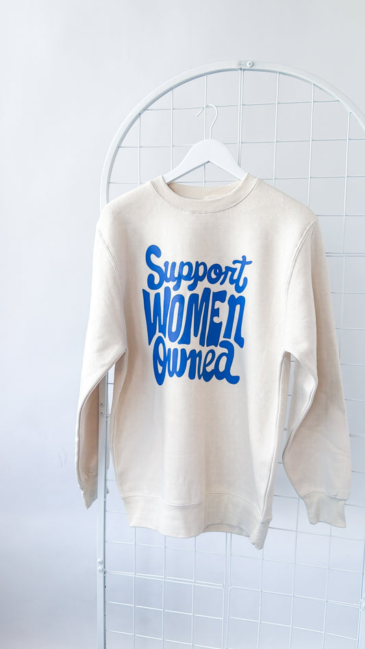 Support Woman Owned Sweatshirt